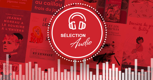 Des histoires fascinantes à écouter