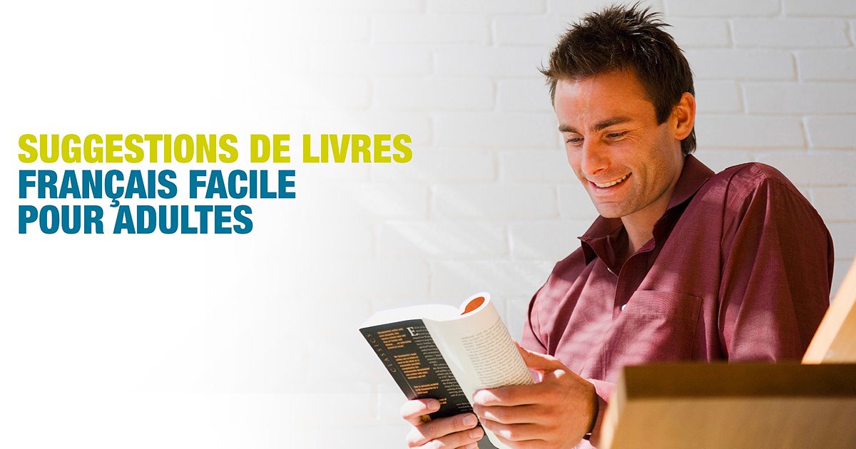 Lire des livres : Apprendre le français par le plaisir !